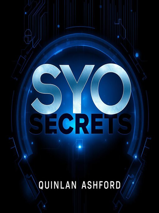 Title details for SY0 Secrets by Quinlan Ashford - Available